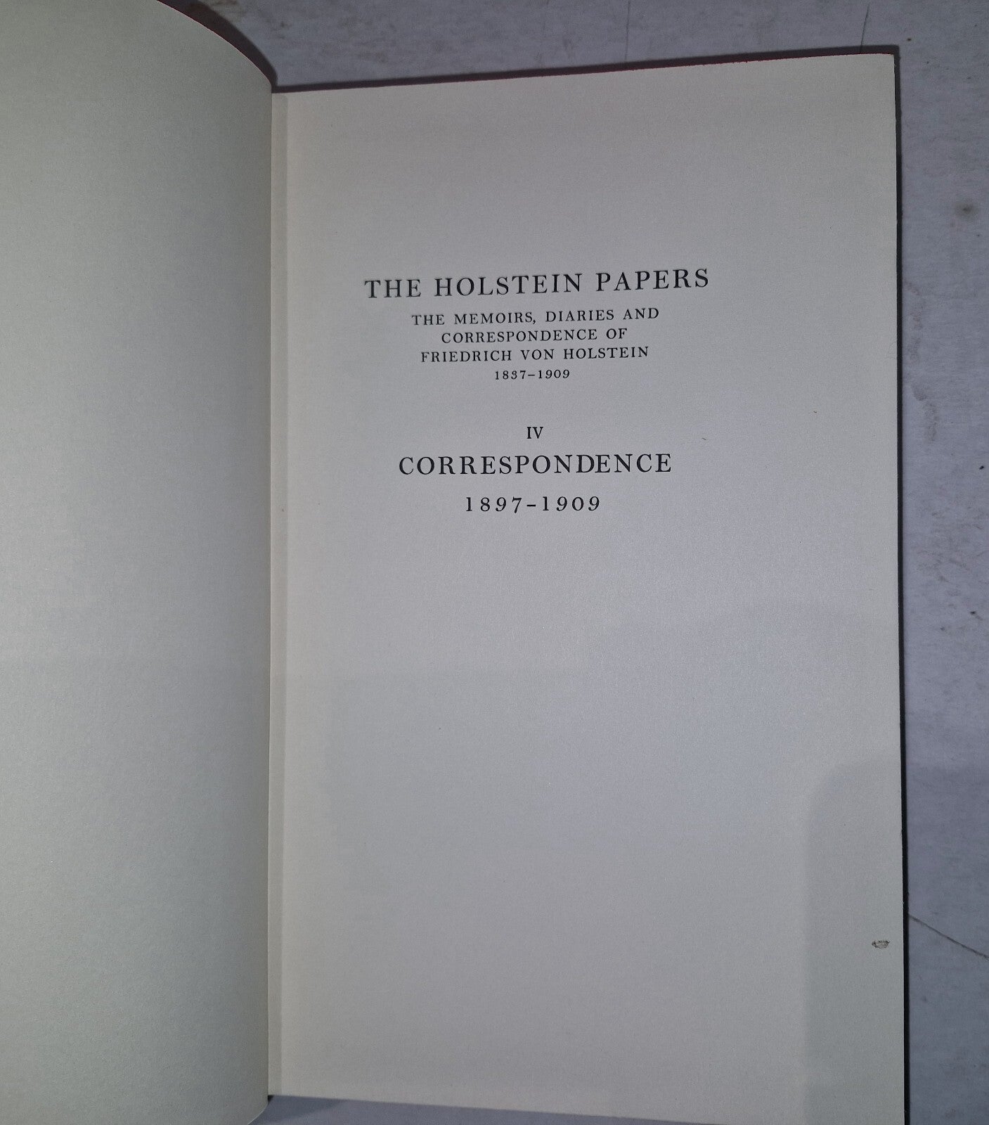 The Holstein Papers Volume IV (Norman Rich & M. H. Fisher  1963) Vol. 43