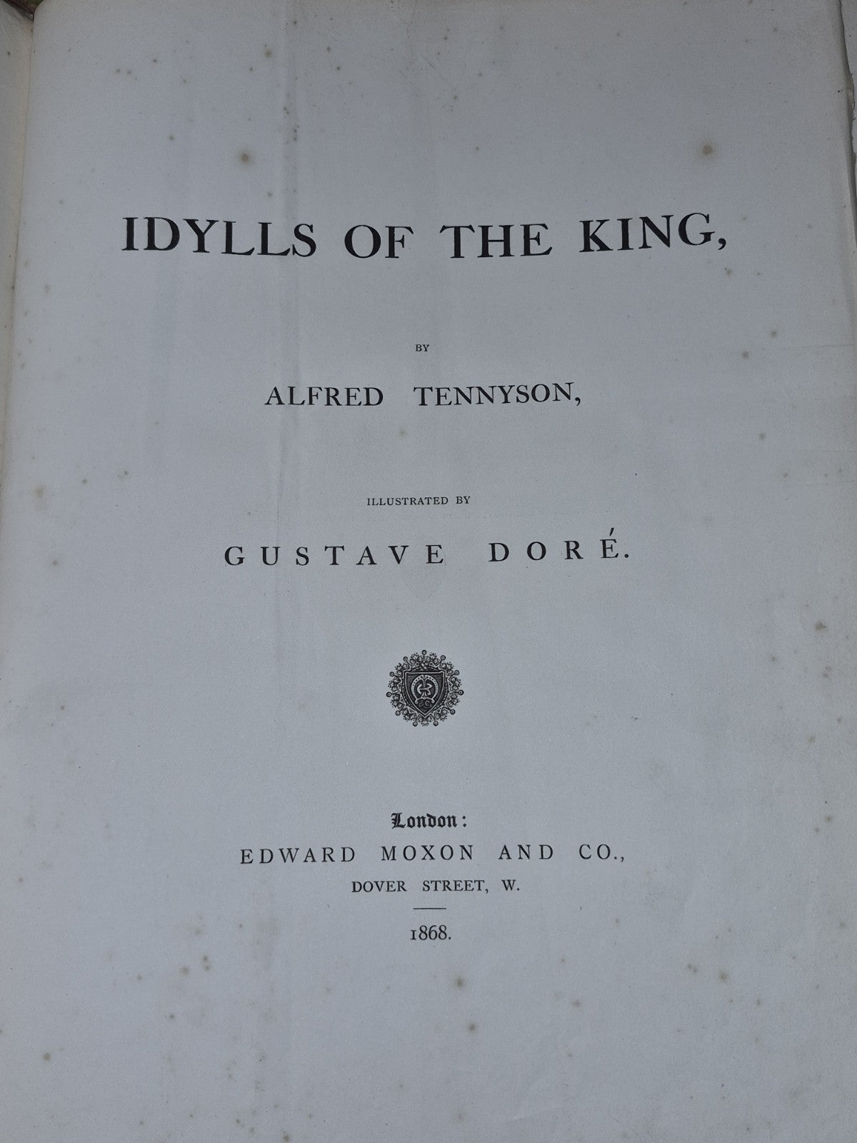 Idylls of The King Alfred Tennyson Gustave Doré Edward Moxon and Co 186812