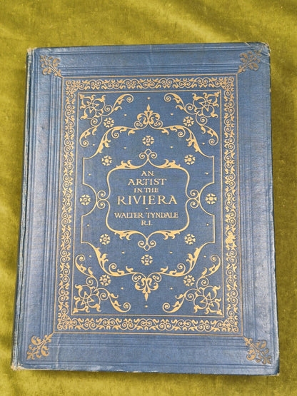 An Artist in the Riviera Walter Tyndale London Hutchinson2
