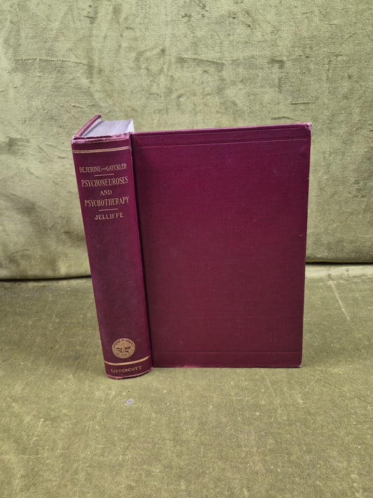 The Psychoneuroses and their Treatment - J Dejerine, E Gauckler, Lippincott 19130