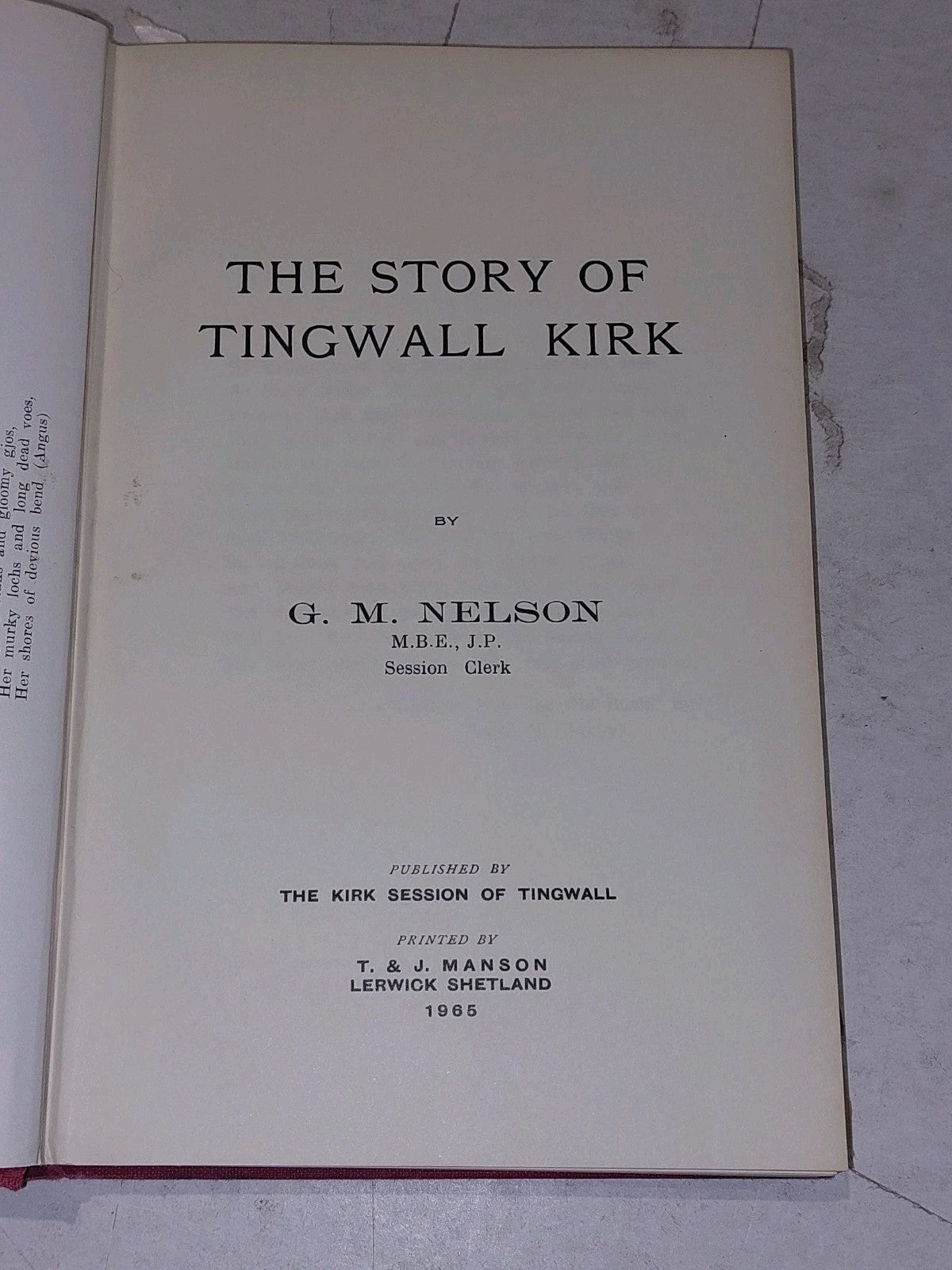 The story of Tingwall Kirk by G M Nelson (1965) [kirk session of tingwall] hb3