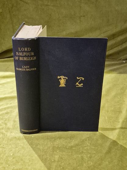A Memoir of Lord Balfour of Burleigh - Lady Frances Balfour - Hodder & Stoughton0