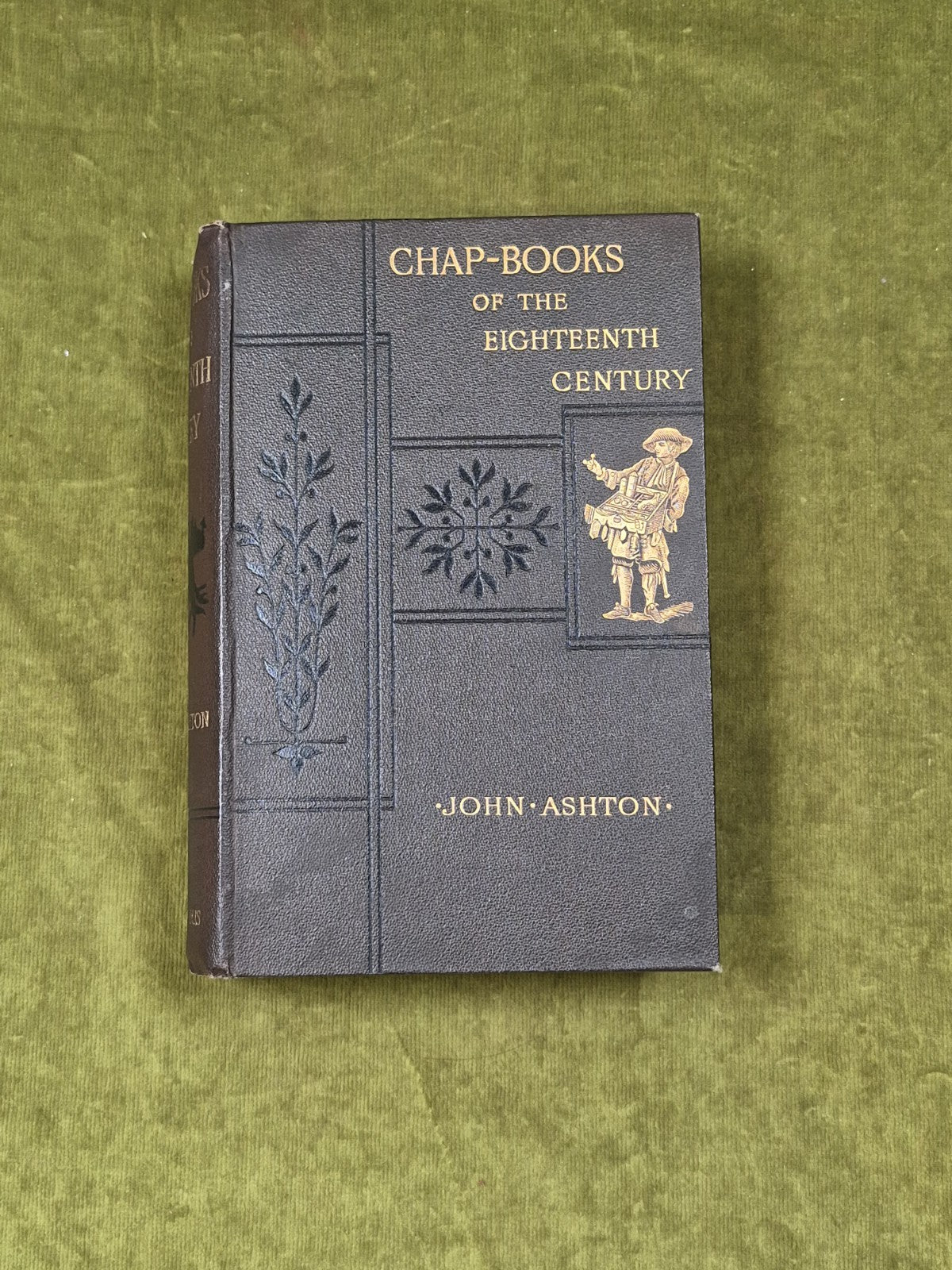 Chap-Books of the Eighteenth Century - John Ashton , Chatto & Windus 1882 1st HB0
