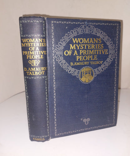 Woman's Mysteries of a Primitive People By D. Amaury Talbot (1915) Book0
