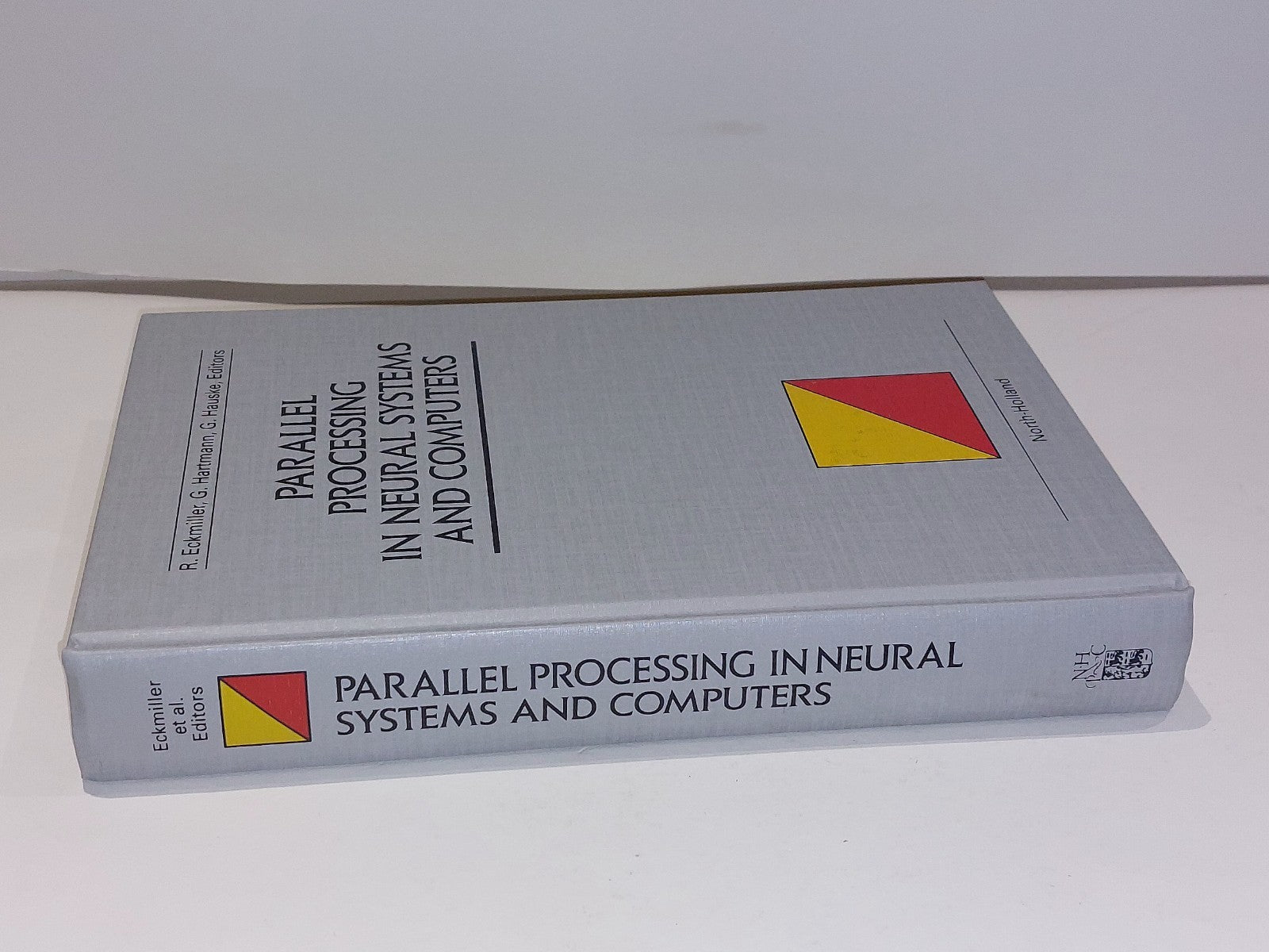 Parallel Processing in Neural Systems & Computers - Eckmiller, Hartmann & Hauske1