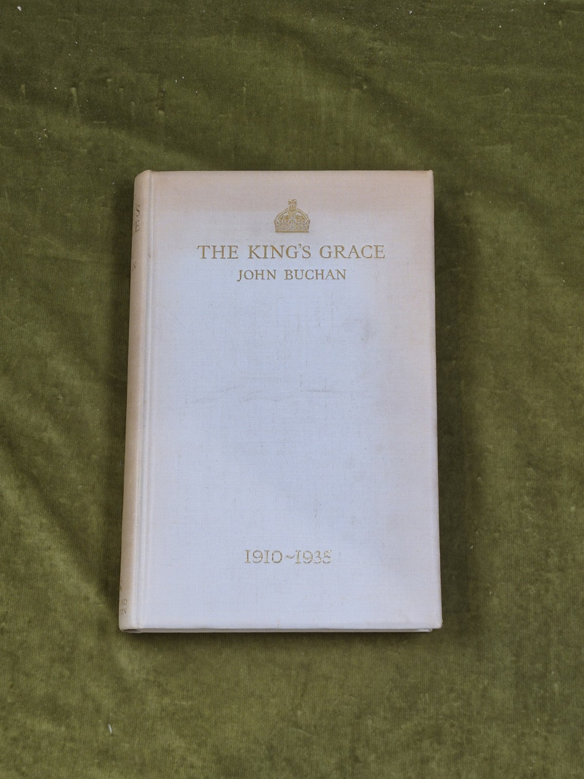 The Kings Grace By John Buchan Signed Limited First Edition 323/5000