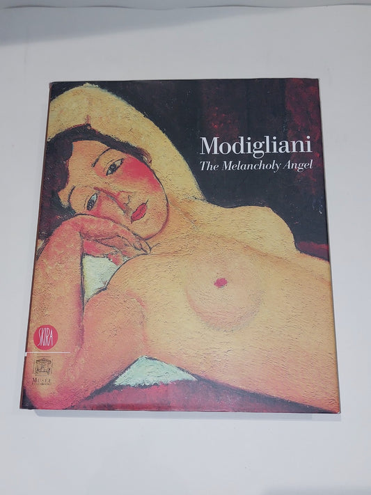 Amedeo Modigliani : The Melancholy Angel by Marc Restellini (2003) Heavy Hb Book0