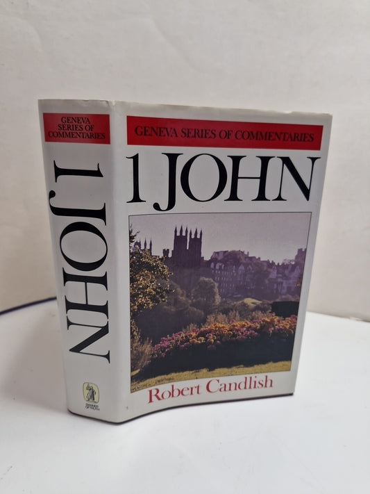 1 John (Geneva Series of Commentaries) (USED) Robert Candlish. Banner Of Truth1