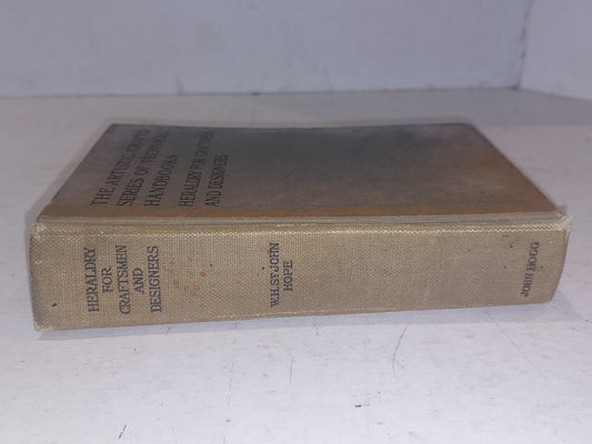 Heraldry for Craftsmen and Designers By W.H.St.John Hope (1913) 1st Ed Book1
