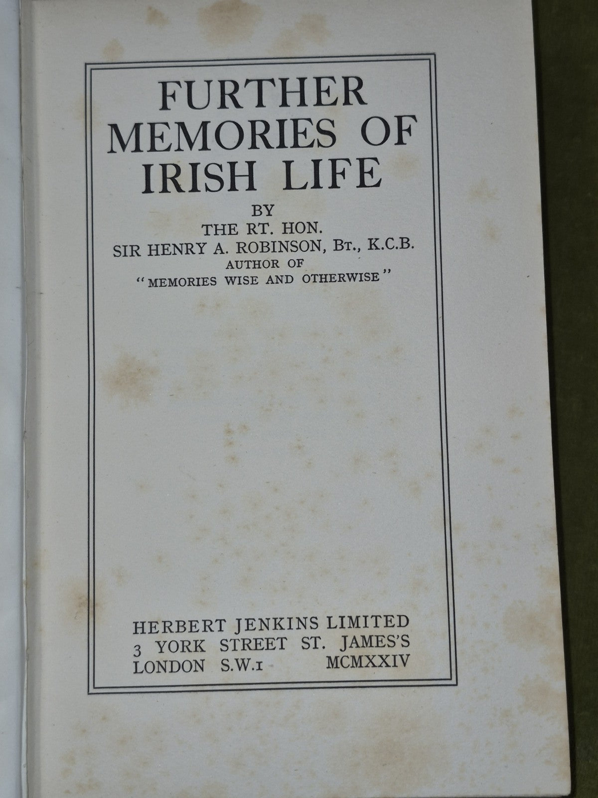 Further Memories of Irish Life First Edition Herbert Jenkins Henry Robinson4