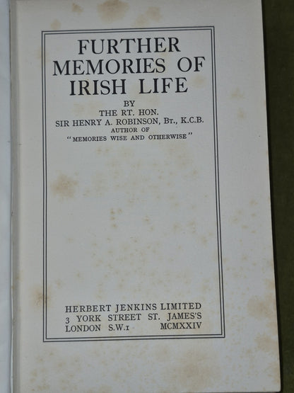 Further Memories of Irish Life First Edition Herbert Jenkins Henry Robinson4