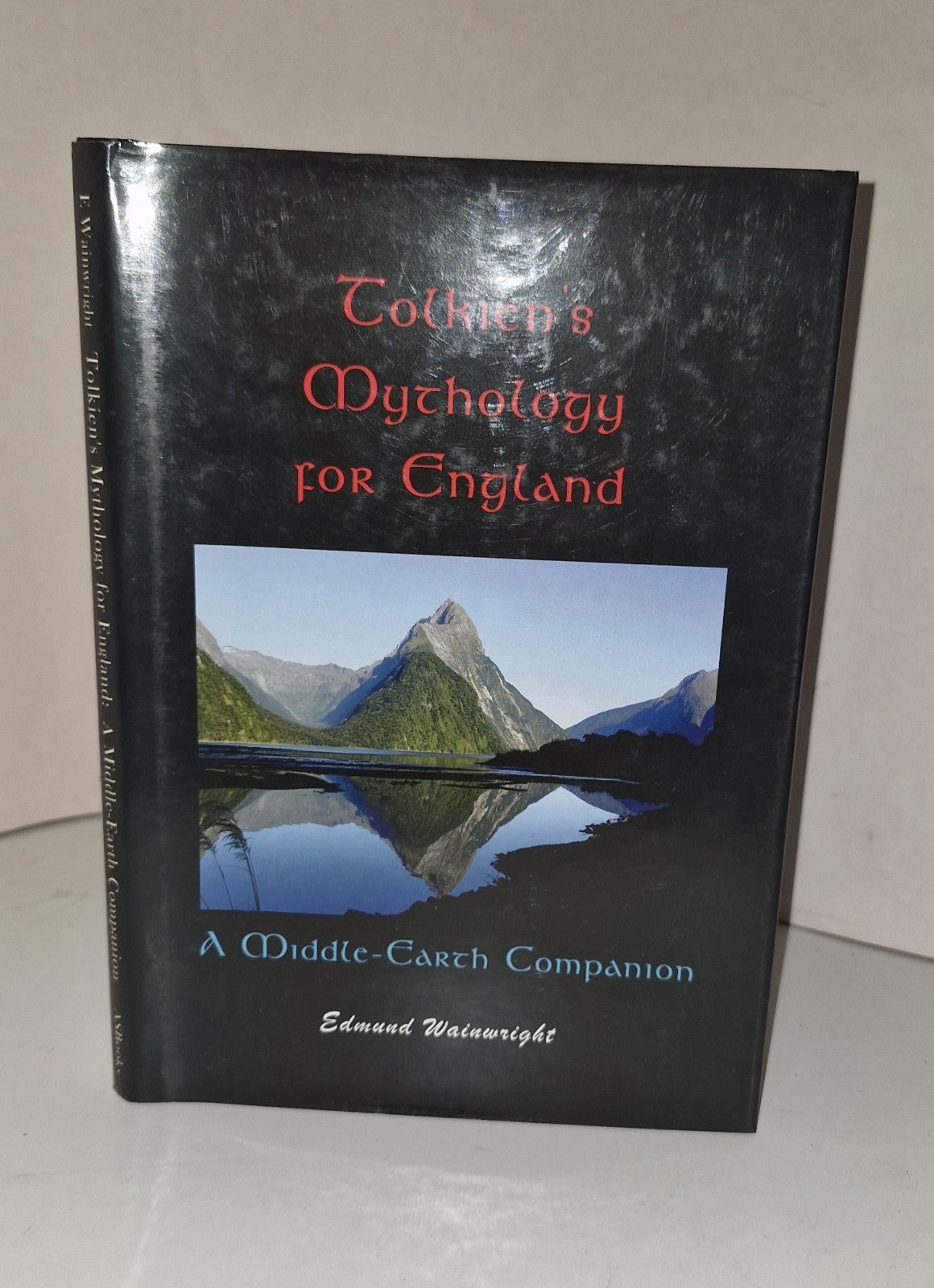 Tolkien's Mythology for England: A Middle-earth Companion1