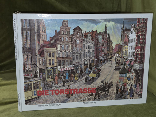 Die Torstraße - Heinz-Joachim Draeger (1977) Erstausgabe Atlantis Verlag0