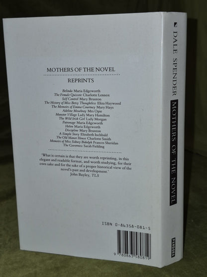 Mothers of The Novel Dale Spender 1987 Pandora Hardback1