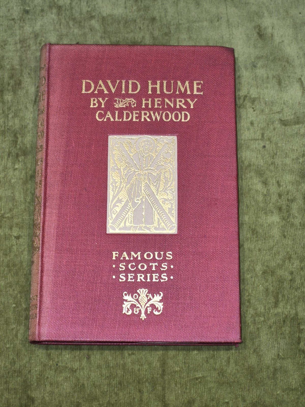 David Hume by Henry Calderwood :  Famous Scots Series0