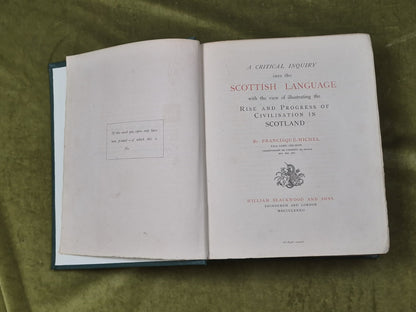 A Critical Inquiry Into the Scottish Language- Francisque-Michel, Blackwood 18824