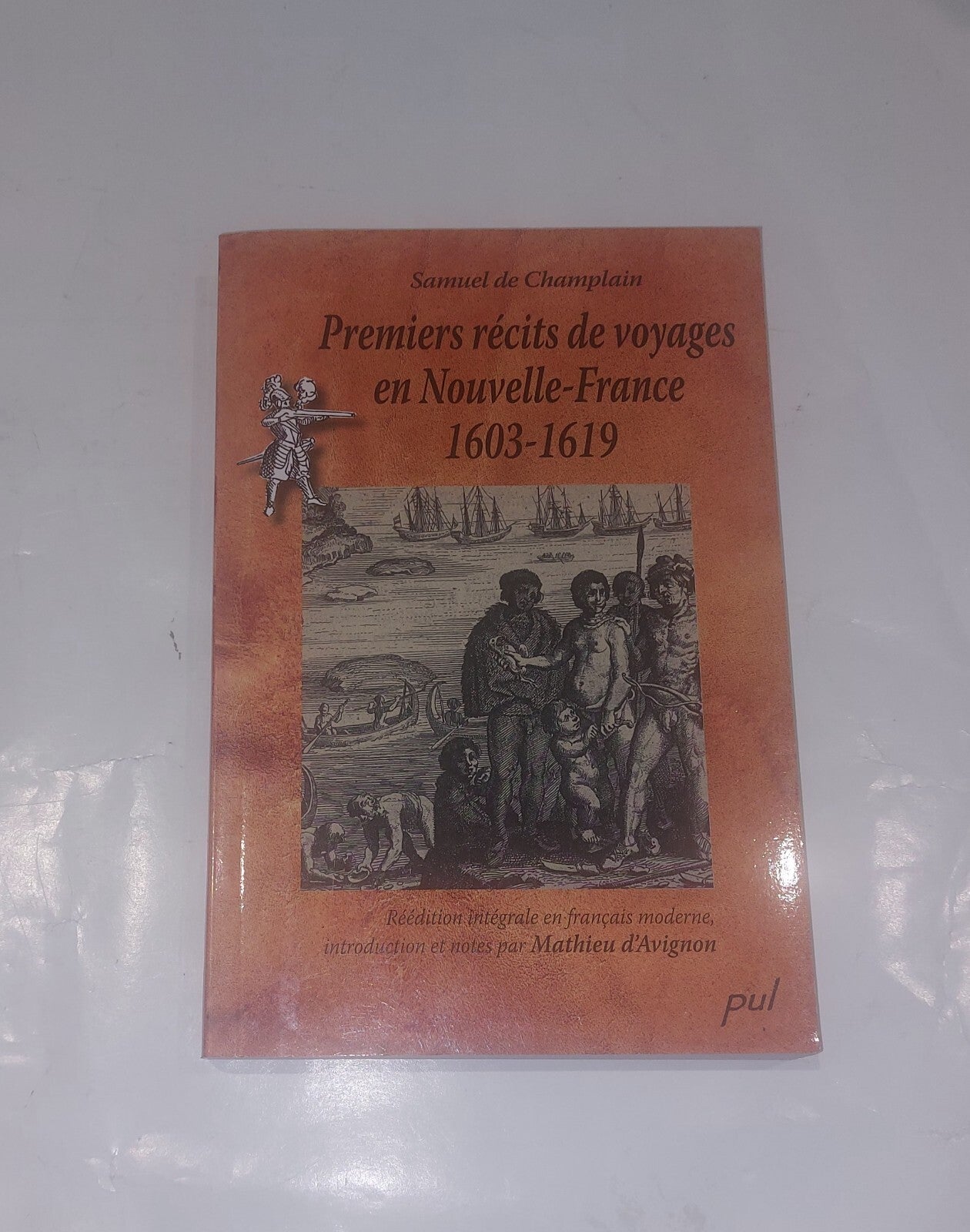 Premiers Recits De Voyage En Nouvelle-France (1603-1619) By De Champlain Sa Book1