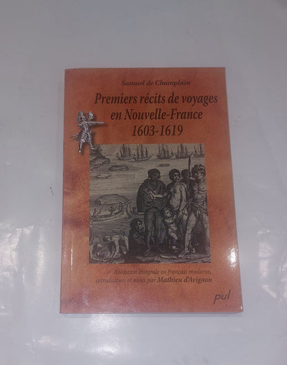Premiers Recits De Voyage En Nouvelle-France (1603-1619) By De Champlain Sa Book1
