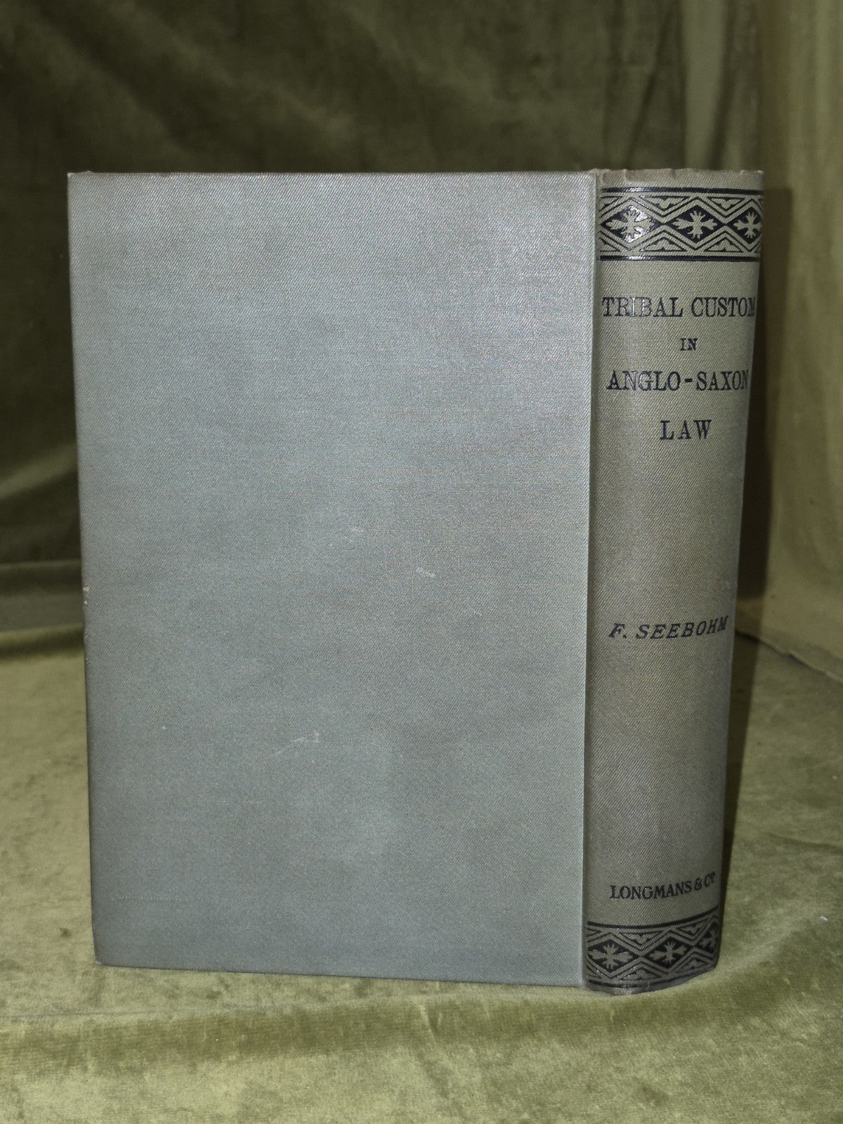Tribal Custom in Anglo Saxon Law Frederic Seebohm 19111