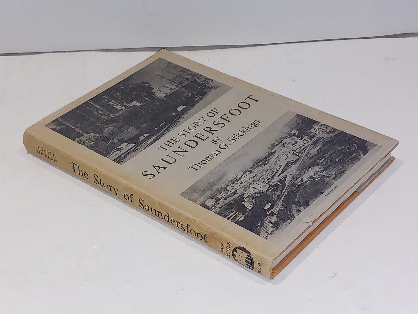 The story of Saundersfoot by Thomas G. Stickings 1970 1st Ed1