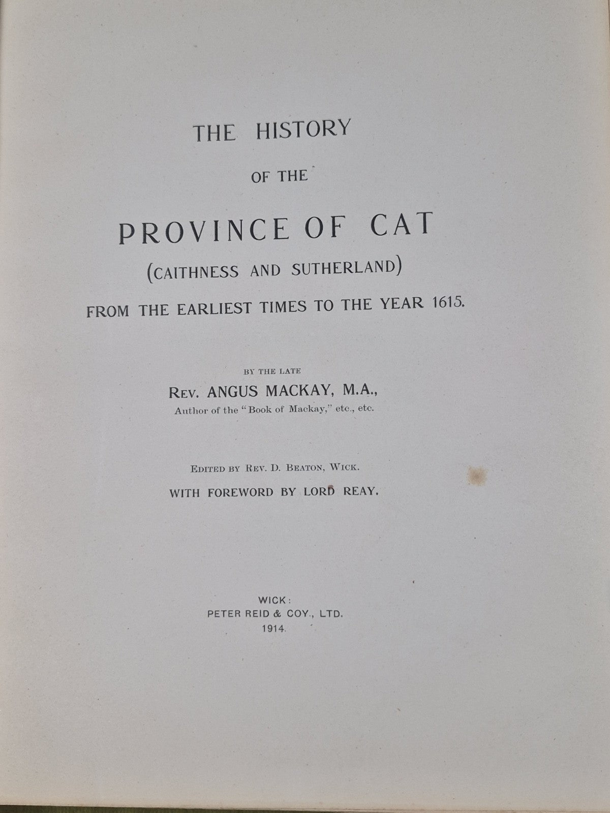 History of the Province of Cat Angus Mackay Caithness and Sutherland 19145