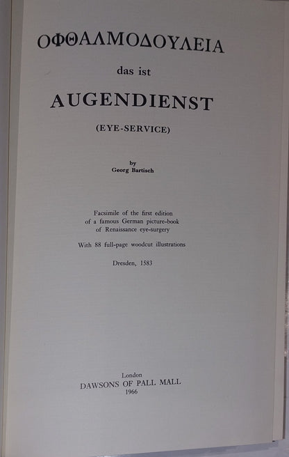Ophthalmoduleia, das ist Augendienst, Beautiful Hardback 1966 Reprint Edition3