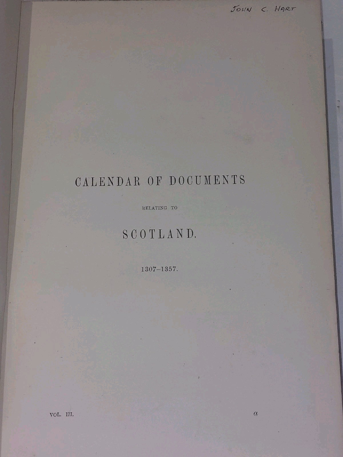 Calendar Of Documents Relating To Scotland 4 Volume Set. 11