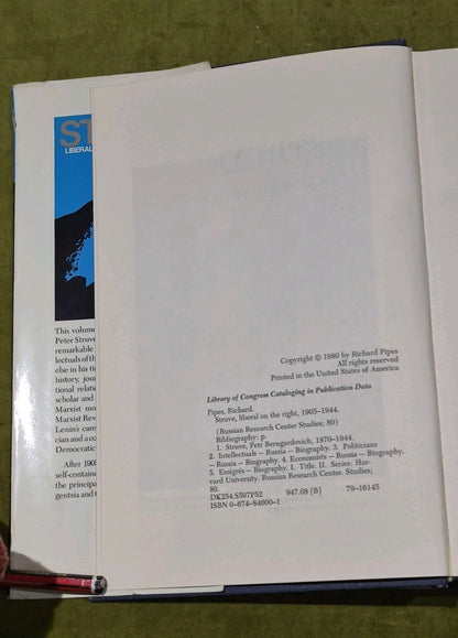 Struve : Liberal on the Right 1905-1944 by Richard Pipes (1980) HBDJ book4
