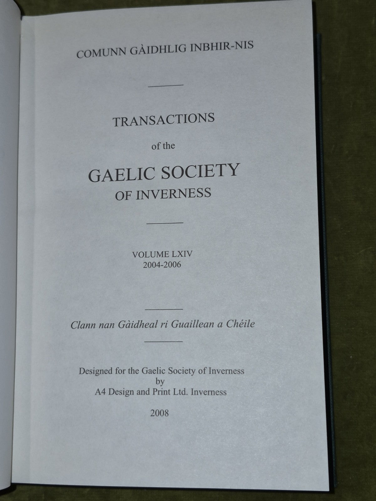 Transactions of the Gaelic Society of Inverness Vol. LXIV 2004 - 2006 ( 64 )2