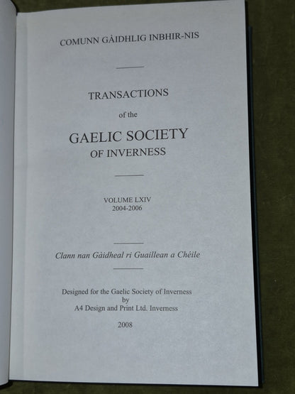 Transactions of the Gaelic Society of Inverness Vol. LXIV 2004 - 2006 ( 64 )2