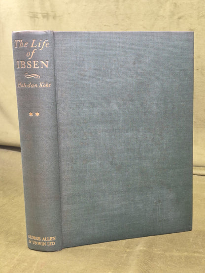 The Life of Ibsen Halvdan Koht First Edition George Allen and Unwin 1931 3