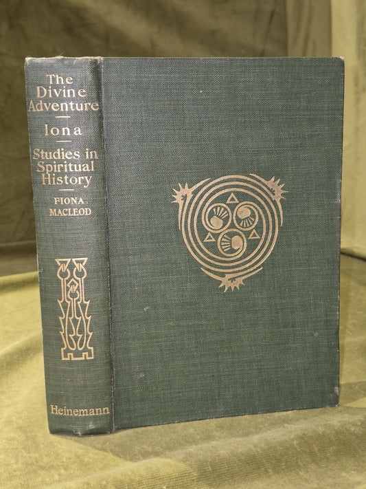 The divine adventure, iona, studies in spirtual history,  fiona macleod, HC 19100