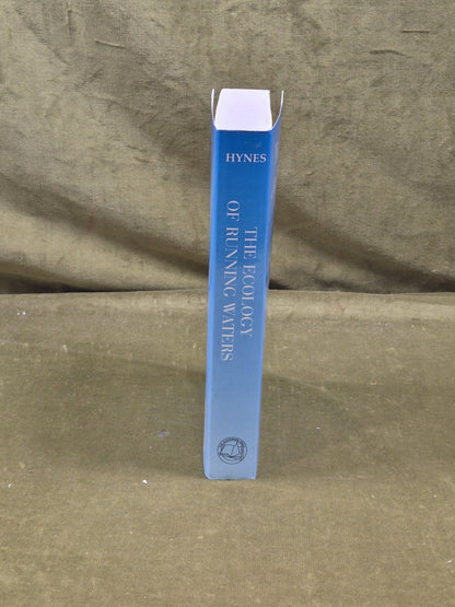 The Ecology of Running Waters - H B N Hynes , Blackburn Press 2001 PB2