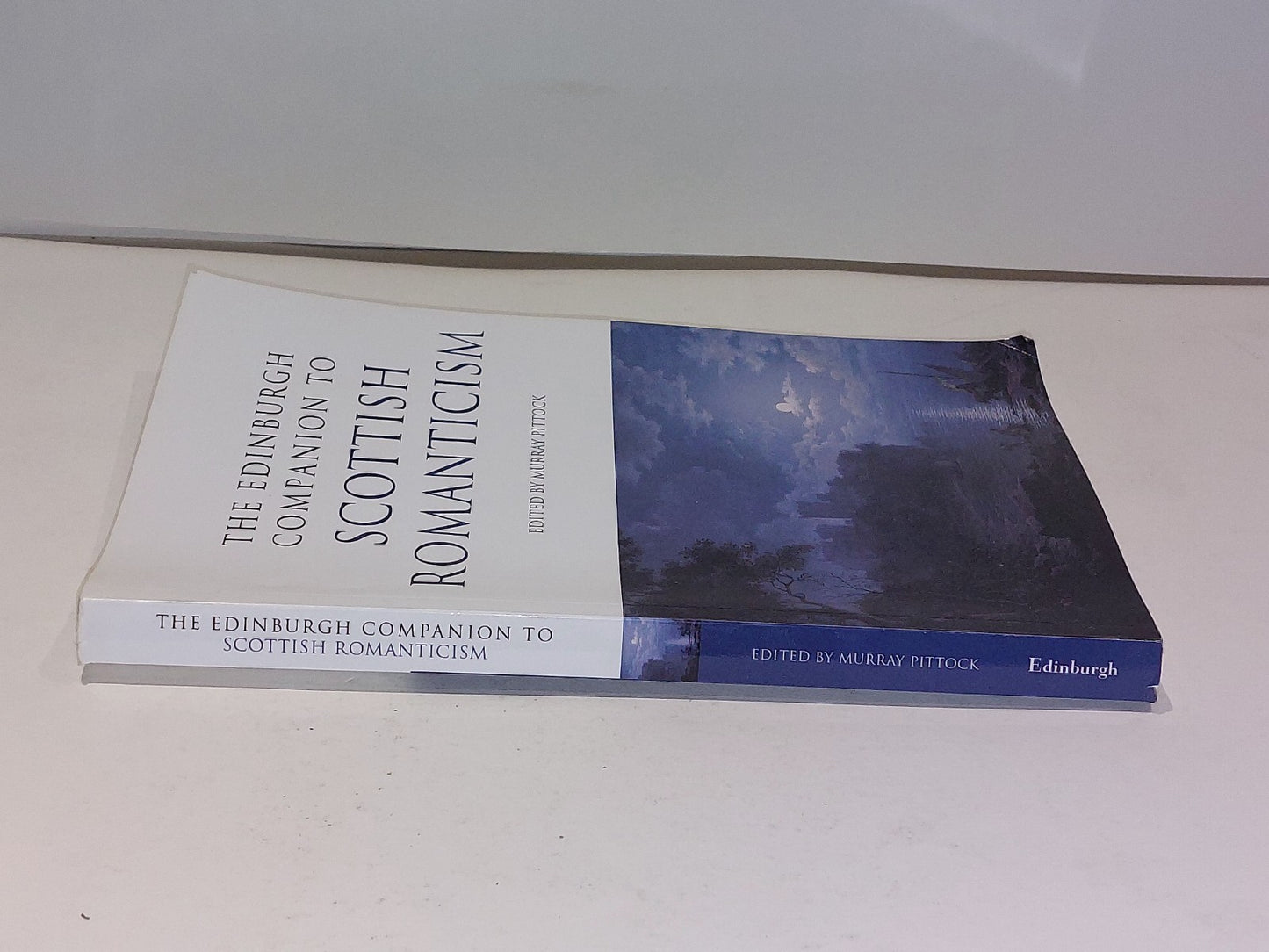 The Edinburgh Companion to Scottish Romanticism - Murray Pittock (2011) Pb Book1