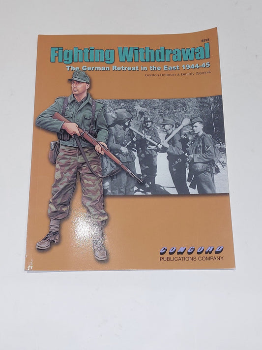 Fighting Withdrawal  The German Retreat in the East 194445 [Concord] #65250