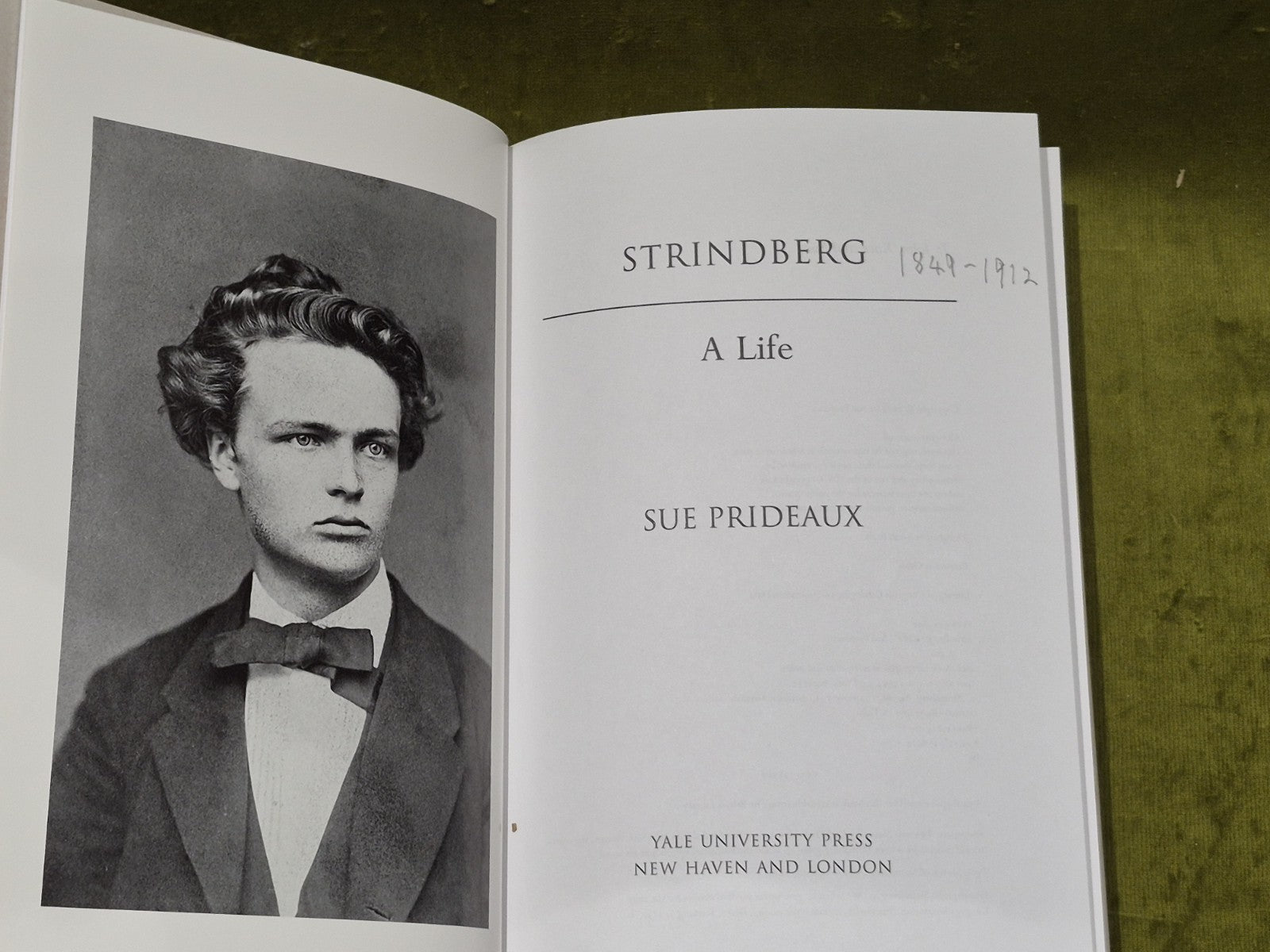 Strindberg : A Life by Sue Prideaux (2012, Hardcover, First American Edition).4