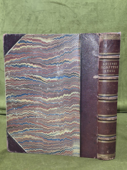 1866 Supplemental Descriptive Catalogue of Ancient Scottish Seals Henry Laing1