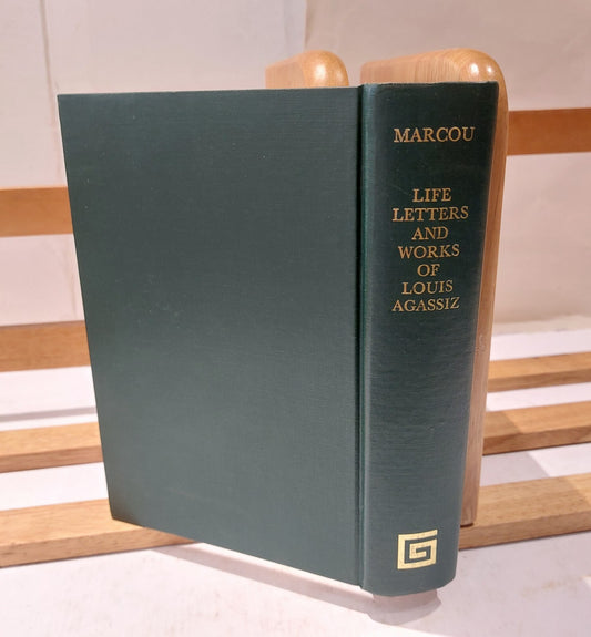 Life, Letters and Works of Louis Agassiz By Jules Marcou (1972) Book1