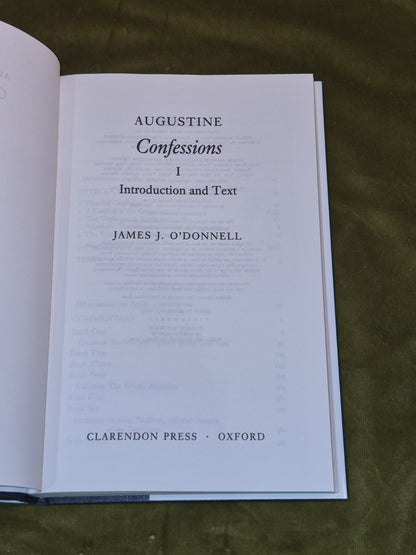 Augustine : Confessions – J. O’Donnell - Oxford Uni Press - 2000 [3 volume set]5