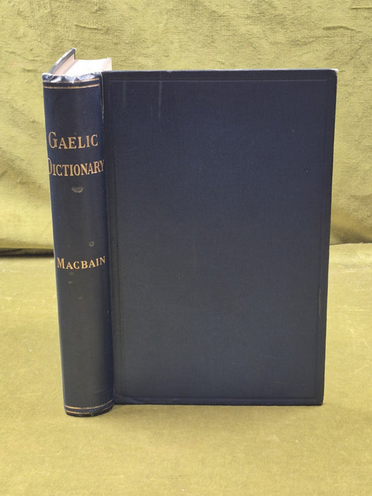 An Etymological Dictionary of the Gaelic Language - Alexander Macbain , 18960