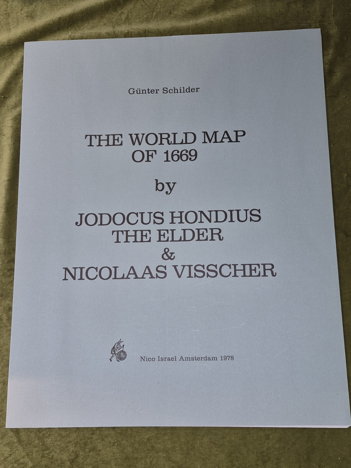 World Maps: 1624, 1669, 1661 1607 1650 Gunter Schilder Nico Israel Amsterdam19