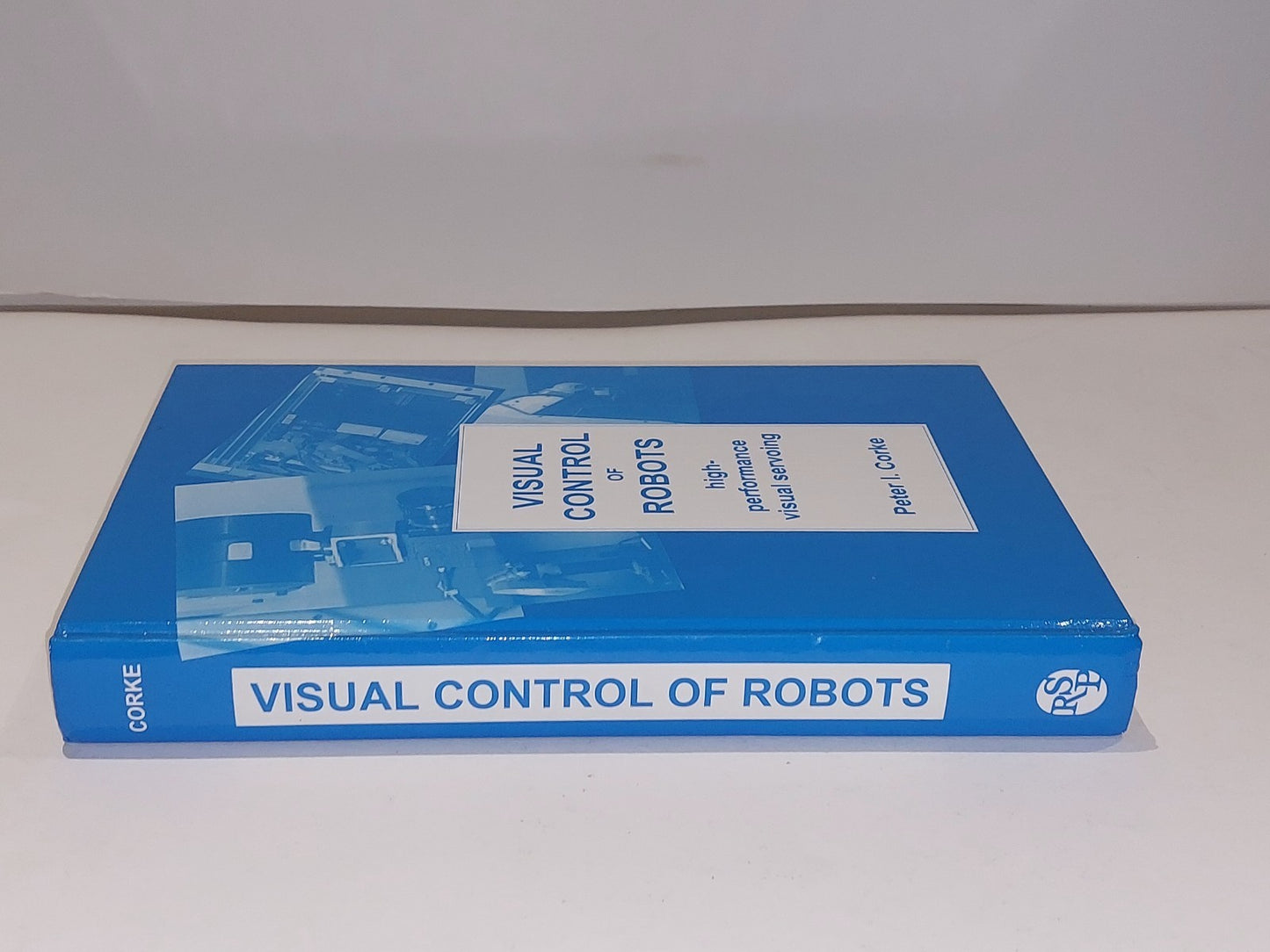 Visual Control Of Robots : High-Performance Visual Servoing By Peter Corke Hb 1