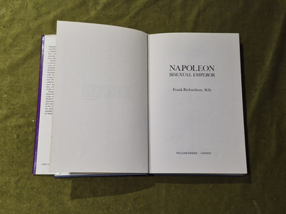 Napoleon : Bisexual Emperor - Frank Richardson - Kimler 1972 1st HB DJ5