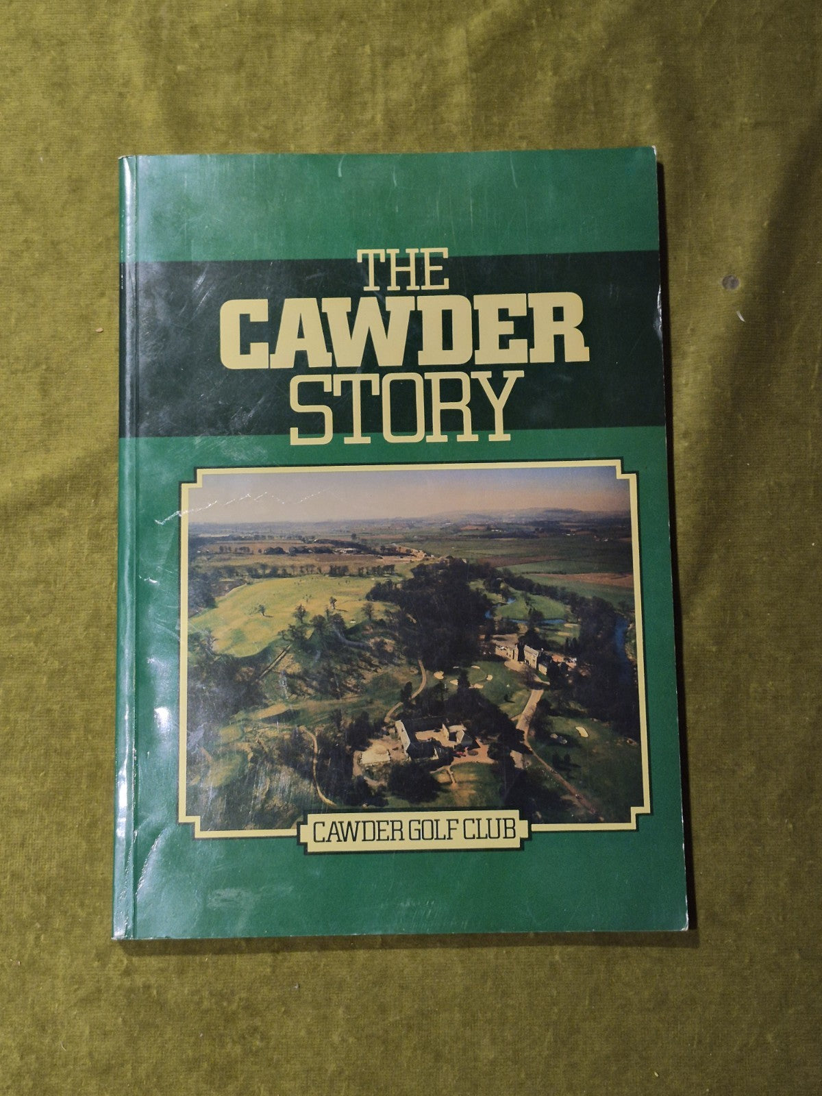 The Cawder Story: Cawder Golf Club - John Cubbage PB0