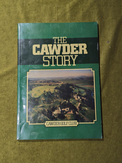 The Cawder Story: Cawder Golf Club - John Cubbage PB0