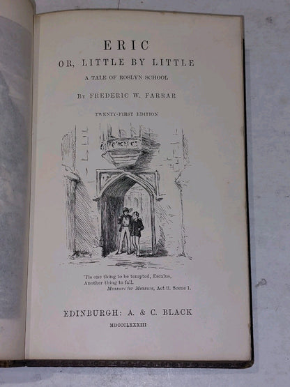 Eric, Or Little By Little, By Frederic Farrar (1883) [A & C Black] Hb Book4
