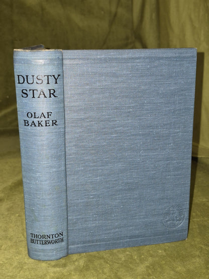 Dusty Star Olar Baker 1922 First Edition Thornton Butterworth Dustjacket2