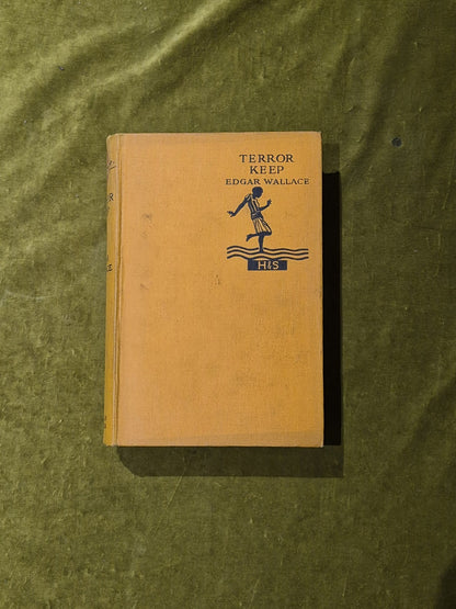 Terror Keep,  Edgar Wallace, Hodder & Stoughton undated early edition0