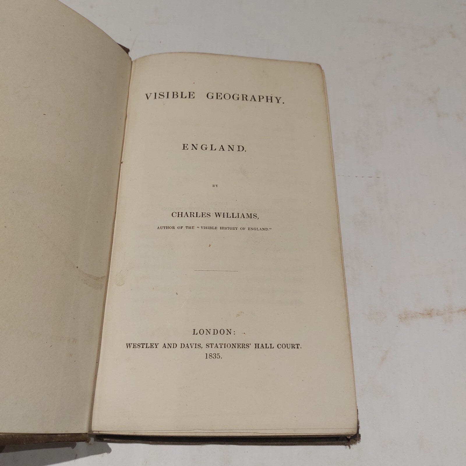 Visible Geography England, Charles Williams, Westley and Davis (1835) Book4