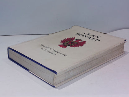 Clan Donald by Donald J. MacDonald Of Castleton (1978) HB 1st Edition With DJ8